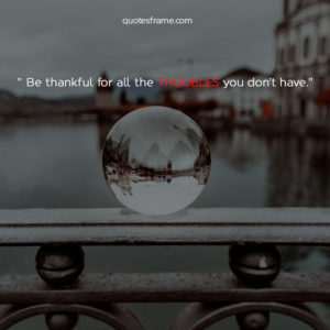famous quotes about being thankful