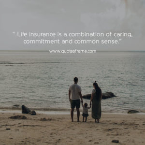 life insurance quotes and sayings 