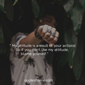 quotes on attitude behaviour